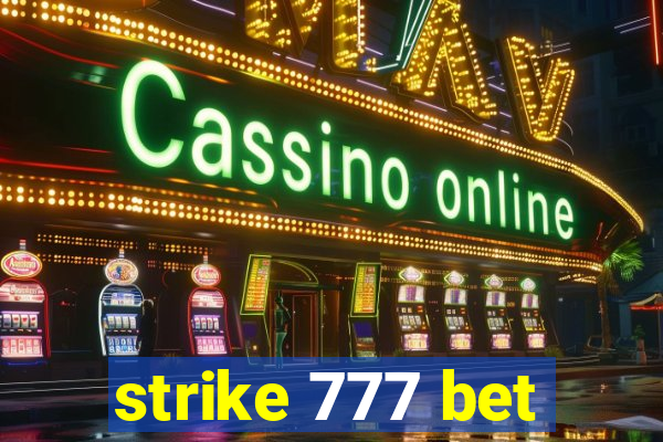 strike 777 bet